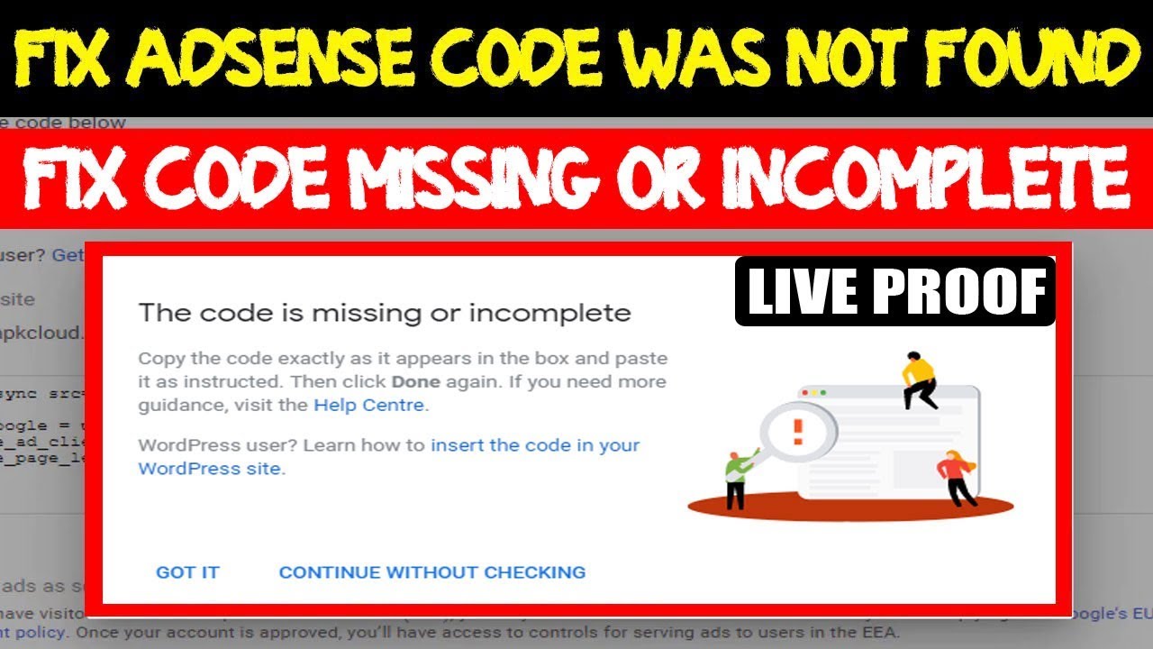 How To Fix The Code Is Missing or Incomplete On Adsense Account Registration